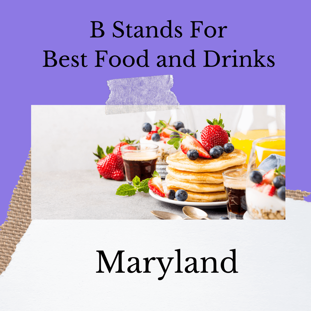 Best Food and Best Drinks-Maryland