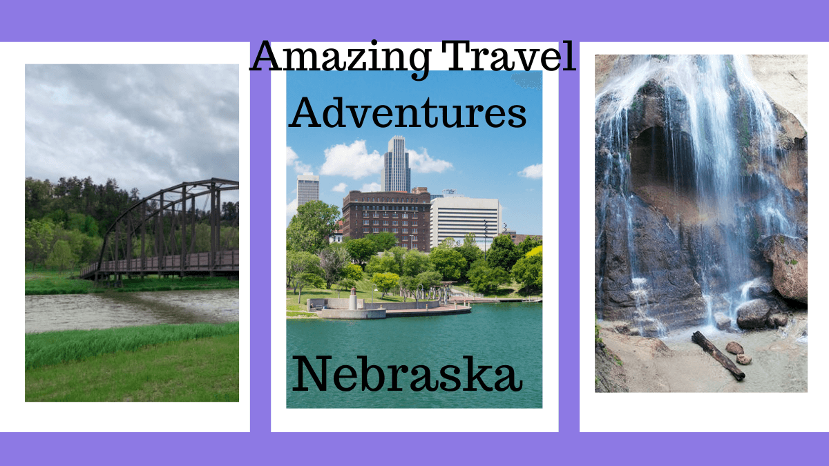 A Stands for Amazing Travel Adventures – Nebraska
