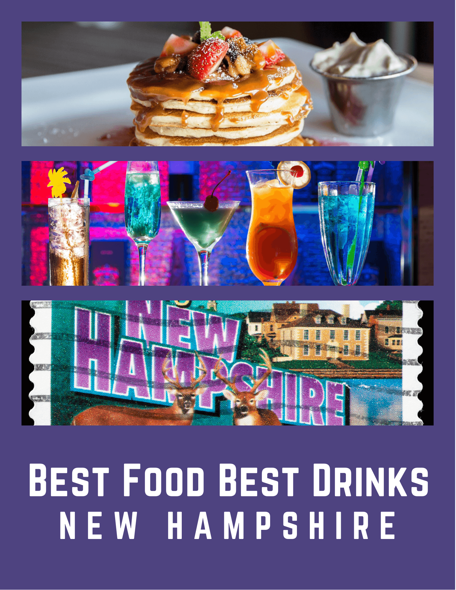 B Stands for Best Food and Best Drinks – New Hampshire