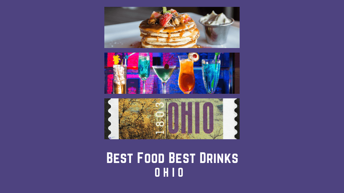 B Stands for Best Food and Best Drinks – Ohio