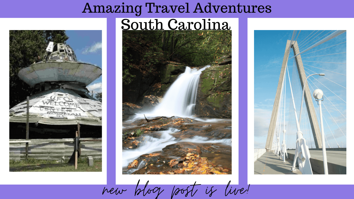 A Stands for Amazing Travel Adventures – South Carolina