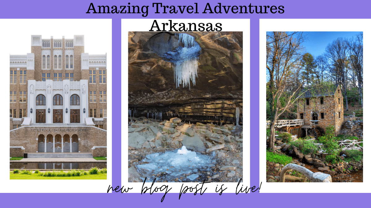 A Stands for Amazing Travel Adventures – Arkansas
