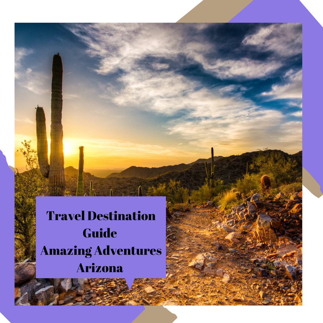 Amazing Adventures – Arizona