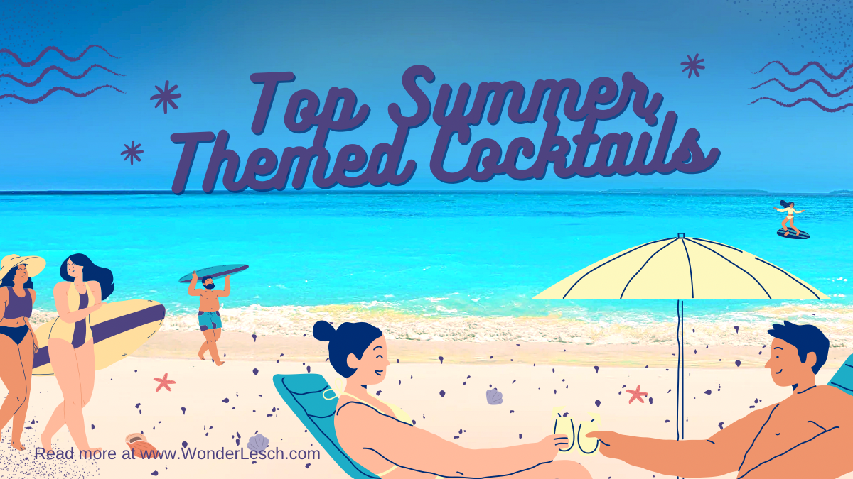 Top Summer Themed Cocktails