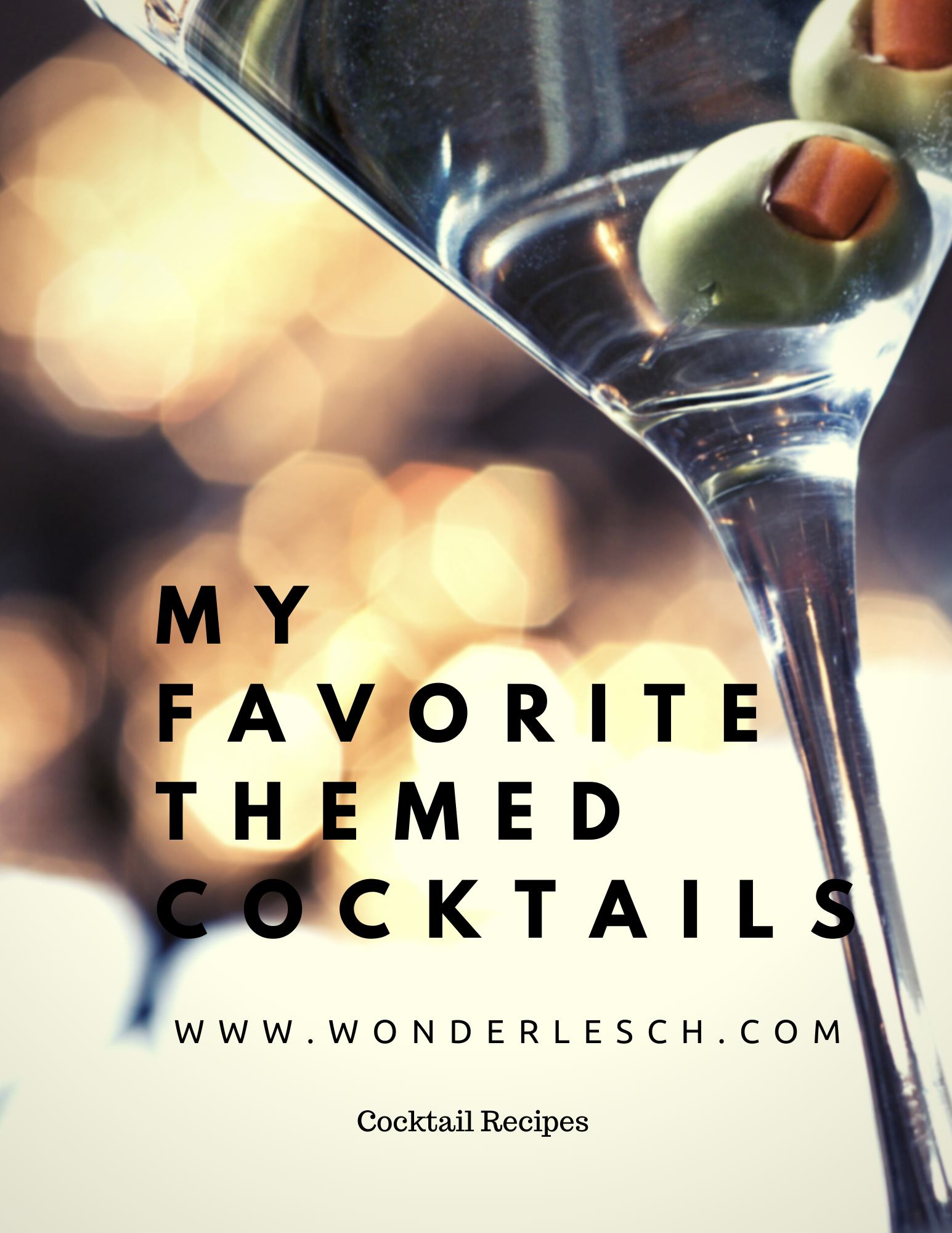My Favorite Themed Cocktails