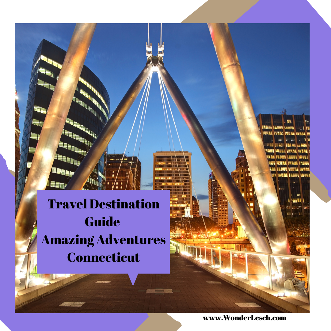 Amazing Travel Adventures – Connecticut