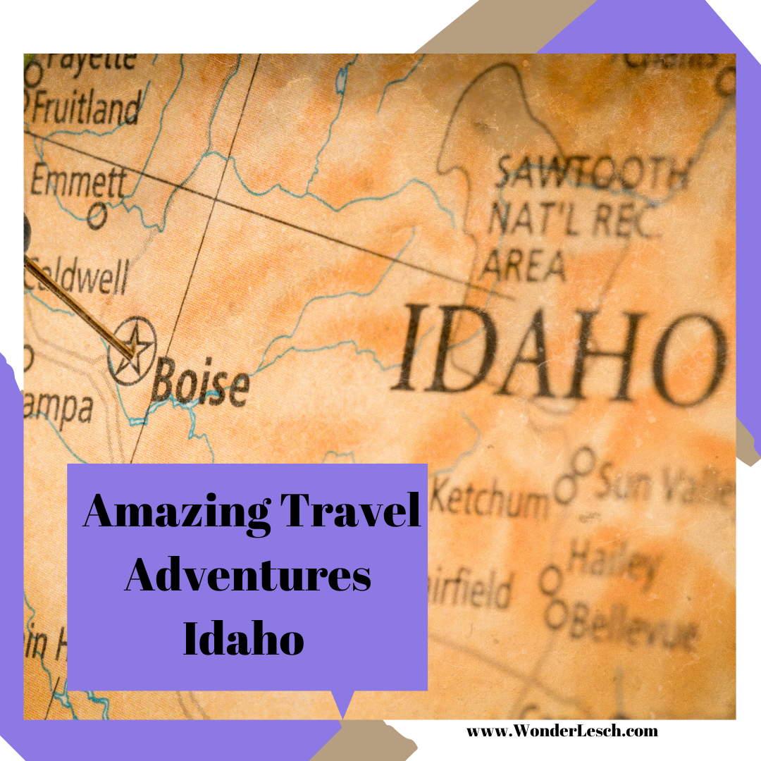 Amazing Travel Adventures – Idaho