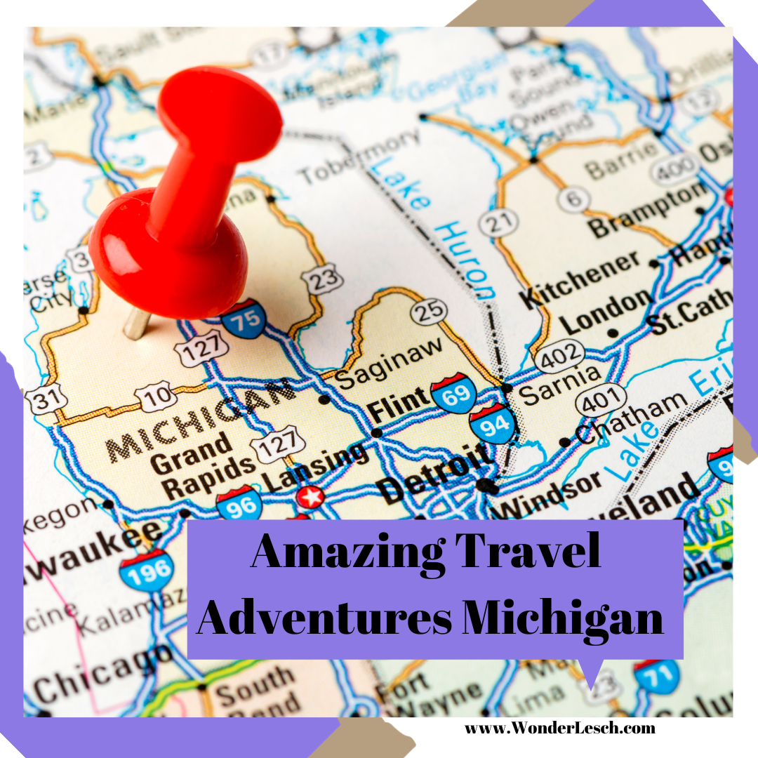 Amazing Travel Adventures – Michigan