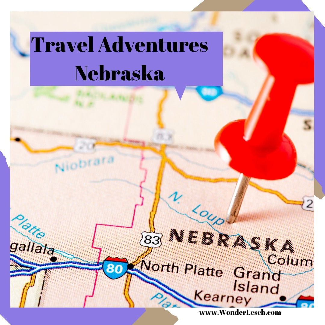 Travel Adventures – Nebraska